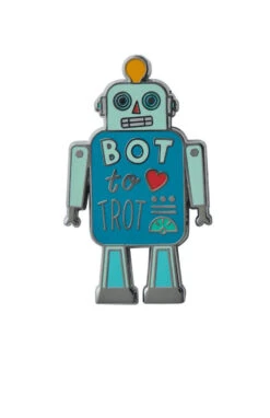 Bot To Trot Enamel Pin By Erstwilder